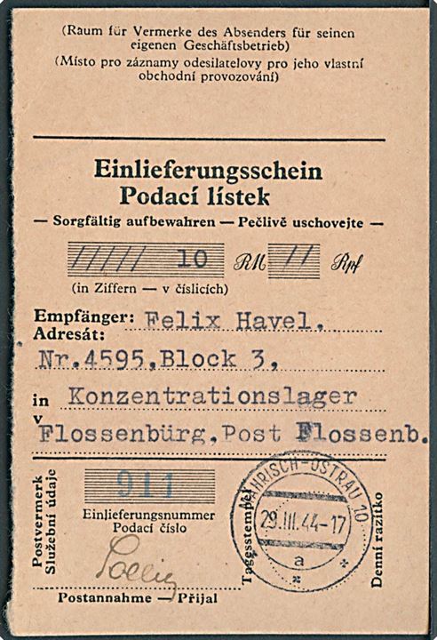 Böhmen-Mähren. Indleveringskvittering for afsendelse af postanvisning fra Mährish-Ostrau d. 29.3.1944 til indsat i KZ-lejr Flossenburg.