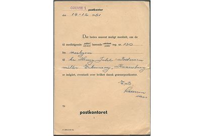 Postsag formular P.2004 (3-49 A5) fra Odense 1 postkontor d. 19.12.1951 vedr. pakke fra Norge til Knarreborg. 