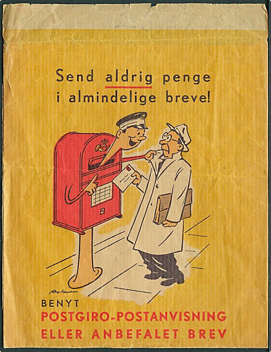 Postpose med æpåtryk: Send aldrig penge i almindelige breve!. 