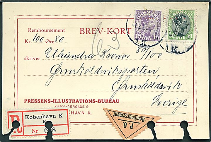 15 øre og 30 øre Chr. X med perfin PIB på anbefalet brevkort med opkrævning fra Pressens-Illustrations-Bureau i Kjøbenhavn d. 1.2.1921 til Ørnskköldsvik, Sverige. 4 arkivhuller.