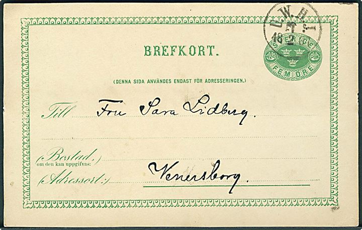5 öre helsagsbrevkort fra Uddevalla annulleret med bureaustempel U.W.H.J. d. 1.2.1887 til Venersborg. U.W.H.J = Uddevalla - Wenersborg - Herrljunga Jernväg.