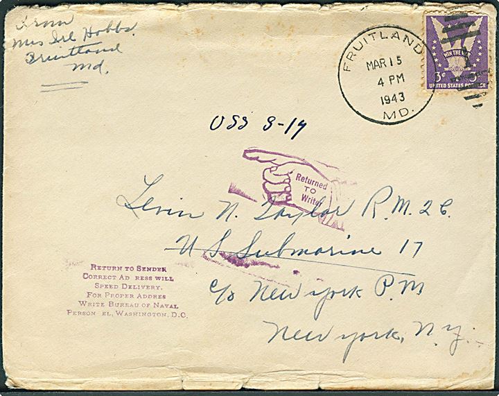 3 cents på brev fra Fruitland d. 15.3.1943 til sømand ombord på US Submarine 17 c/o New York, N.Y. - Forsøgt ombord på USS S-17. Ubåden opererede under krigen fra Panama Canalen, St. Thomas og den amerikanske øskyst.