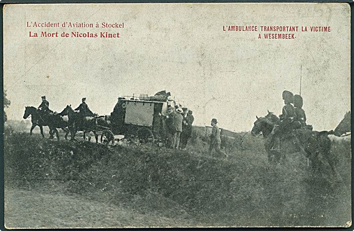 Nicolas Kinet (1877-1910), belgisk flyvepioner føres bort i ambulance efter flyveulykke ved Stockel d. 3.8.1910, hvor han styrtede med sin H. Farman maskine og omkom. Koch & Frimat u/no.