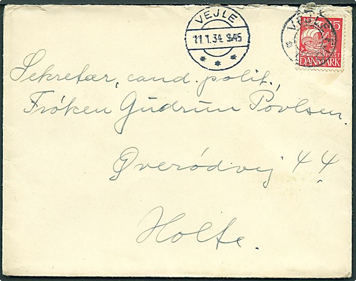 15 øre Karavel på brev annulleret med udslebet stjernestempel VEJLE FJORD og sidestemplet Vejle d. 11.1.1934 til Holte.