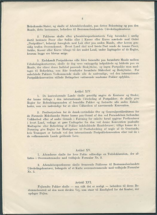 Konvention mellem Kongeriget Danmark og de forende Meksikanske Stater om direkte udveksling af Postpakker mellem de dansk-vestindiske Øer og Meksiko, samt 2-sproget Bekendtgørelse af samme dateret d. 26.5.1909.