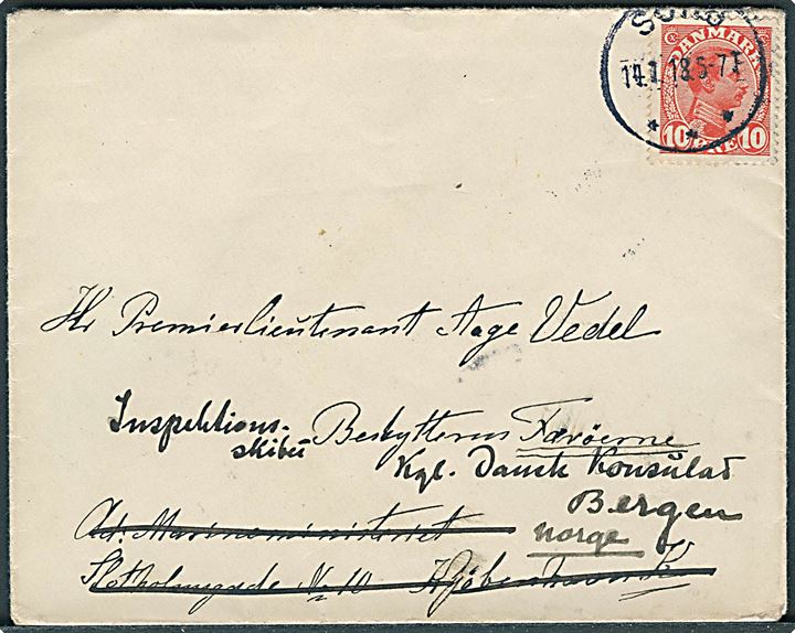10 øre Chr. X på brev fra Sorø d. 14.1.1918 til Inspek-tionsskibet “Beskytteren”, Færøerne pr. Adr. Marine-ministeriet, Kjøbenhavn - eftersendt til Kgl. Danske Konsulat i Bergen, Norge. 