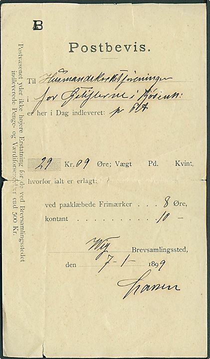 Fortrykt Postbevis fra Brevsamlingssted anvendt i Vig d. 7.1.1899 for indlevering af postanvisning til Kjøben-havn. Brevsamlingstedet i Vig blev oprettet  pr. 1.1.1883 under Nykøbing Sj. Sjælden formular.