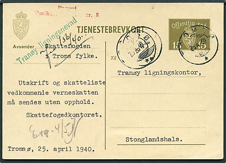 15 øre Tjenestebrevkort fra Tromsø d. 25.4.1940 til Tranøy, Stonglandshals. Rødt censurstempel fra Tromsø type 2: Passert Postkontrollkontor nr. 8.