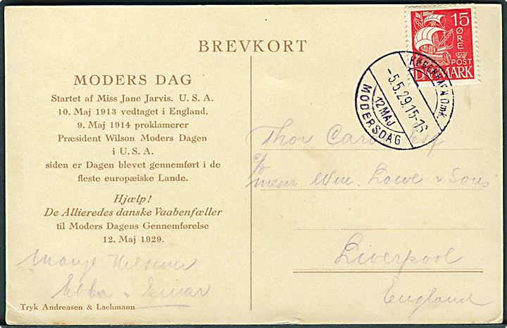 15 øre Karavel på særligt Moders Dag postkort annulleret med violet stempel København Omk. 12 Maj Modersdag d. 5.5.1929 til Liverpool, England. Ikke tidligere set til udlandet.