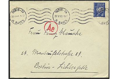 4 fr. Petain på brev fra Paris d. 28.5.1943 til Berlin, Tyskland. Passér-stemplet Ae af den tyske censur.