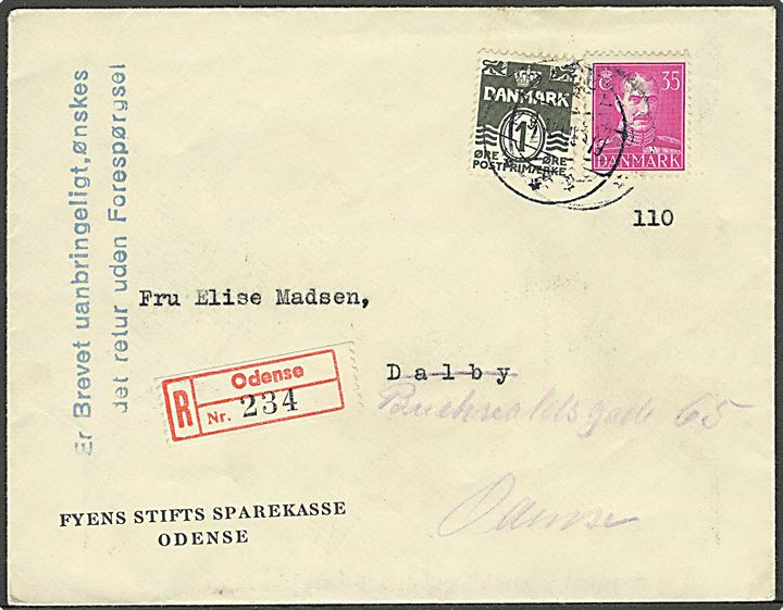 35 øre anilin Chr. X og 1 øre Bølgelinie på 36 øre frankeret anbefalet tryksag fra Odense d. 22.9.1945 til Dalby - eftersendt til Odense. God “skæv” takst.