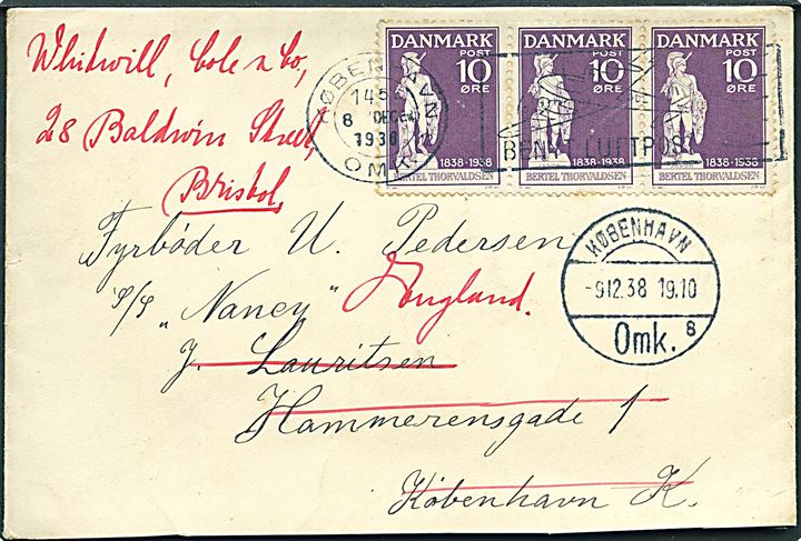 10 øre Thorvaldsen (3) på brev fra København d. 8.12.1938 til sømand ombord på S/S Nancy via rederiet J. Lauritzen i København - eftersendt til Bristol, England.