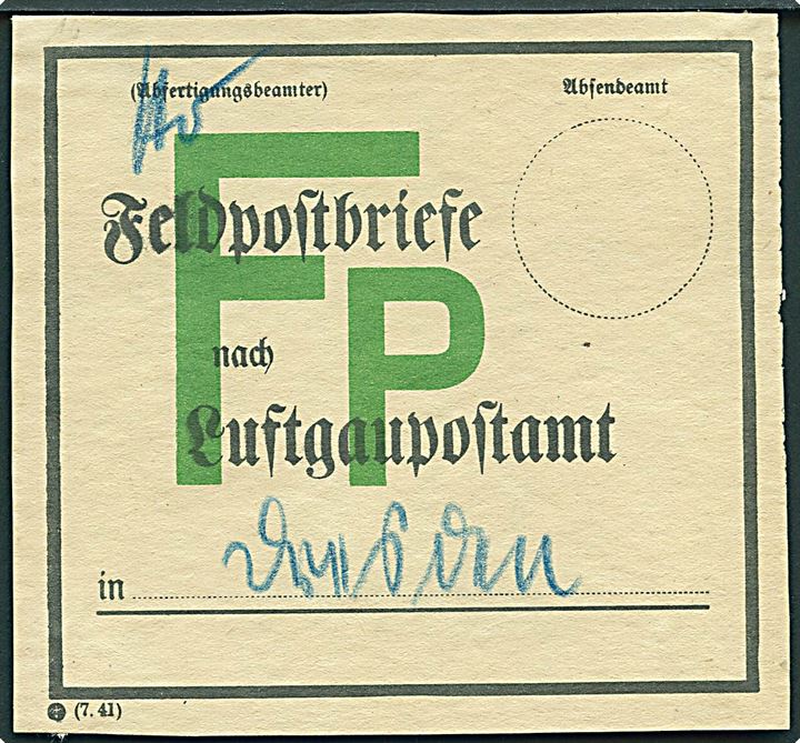  Fp /  Feldpostbriefe nach Luftgaupostamt in [Dresden]. Fortrykt feltpostsbrevbundt seddel med trykdato: 7.41.