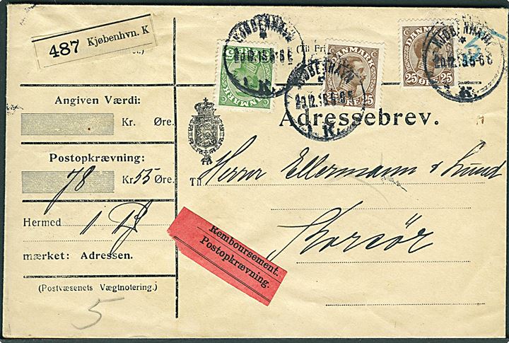 5 øre og 25 øre (2) Chr. X på adressebrev for pakke med opkrævning fra Kjøbenhavn d. 20.12.1915 til Korsør.