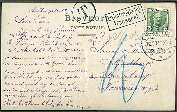 5 øre Fr. VIII på underfrankeret brevkort dateret Aastrup og annulleret med svagt Hjørring d. 12.9.1911 til Lindtrup, Nordslesvig. Sort T-stempel og Utilstrækkelig frankeret, samt udtakseret i 10 pfg. tysk porto.
