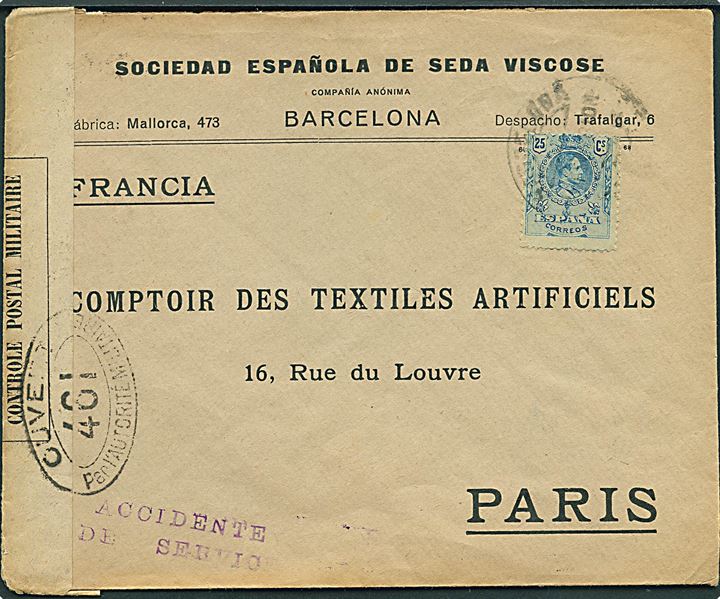 25 cts. på brev fra Barcelona ca. x.2.1918 (utydelig dato) til Paris, Frankrig. Crash-brev med fransk stempel: Accidente de Service og åbnet af fransk censur. Brevet har muligvis været forsinket ved jernbaneulykke. 