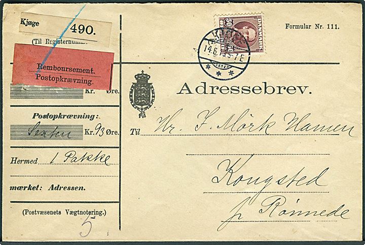 50 øre Fr. VIII single på adressebrev for pakke med opkrævning fra Kjøge d. 14.6.1913 til Kongsted pr. Rønnede.