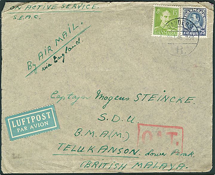 15 øre og 75 øre Chr. X på luftpost On Active Service brev fra Randers d. 30.1.1946 til dansk officer Mogens Steincke i Teluk Anson, Malaya. Rødt O.A.T. stempel fra London.