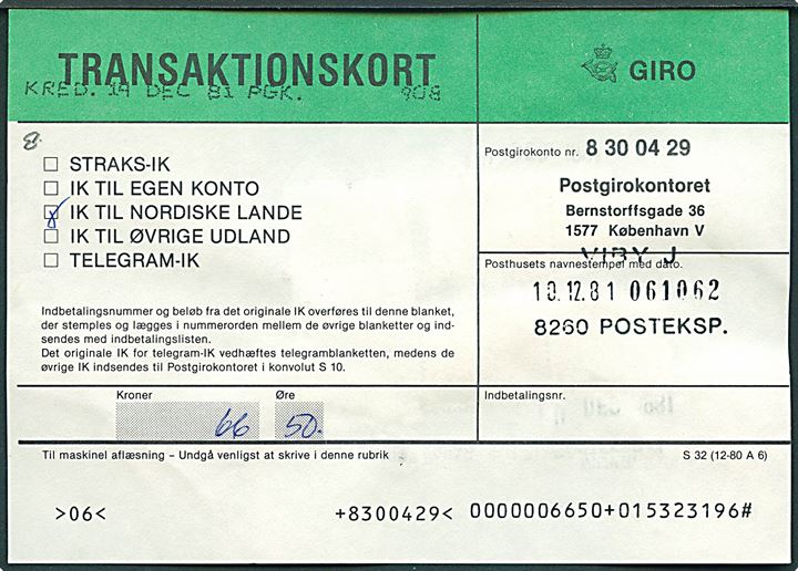 5 øre Bølgelinie (3) og 100 øre Flyvning annulleret med trodatstempel Viby J. Posteksp. d. 10.12.1981 på bagsiden af Transaktionskort for indbetalingskort til øvrige udland. Formular S32 (12-80 A6).