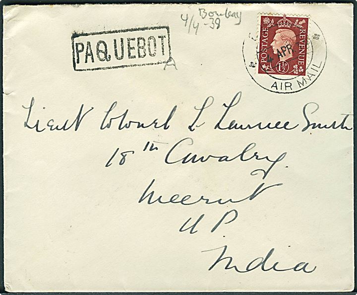 1½d George VI på fortrykt Anchor Line kuvert annulleret med indisk stempel Bombay Air Mail d. 4.4.1939 og sidestemplet Paquebot til 18th Cavalry i Meerut, Indien.