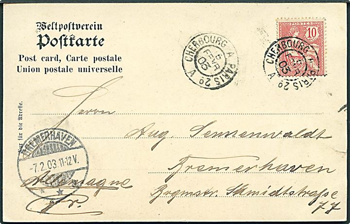 10 c. på brevkort (Norddeutscher Lloyd S/S Schleswig) annulleret med bureaustempel Cherbourg a Paris d. 6.2.1903 til Bremerhaven, Tyskland.