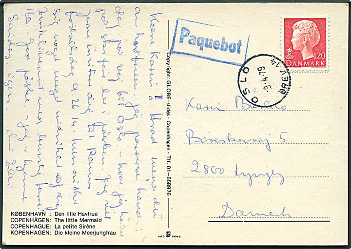 120 øre Margrethe på brevkort fra København annulleret med norsk stempel i Oslo d. 9.4.1979 og sidestemplet Paquebot til Lyngby, Danmark.