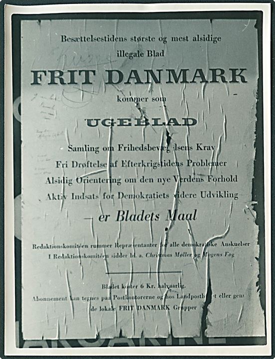 Plakat: Frit Danmark udkommer som Ugeblad. Foto 9x12 cm.