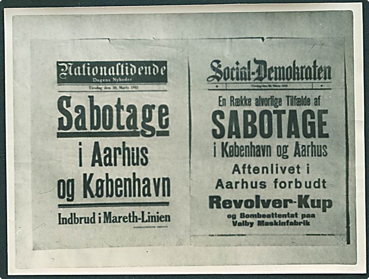 Nationaltidende og Social-Demokraten: Spisesedler vedr: Sabotage i Aarhus og København. Foto 9x12 cm.