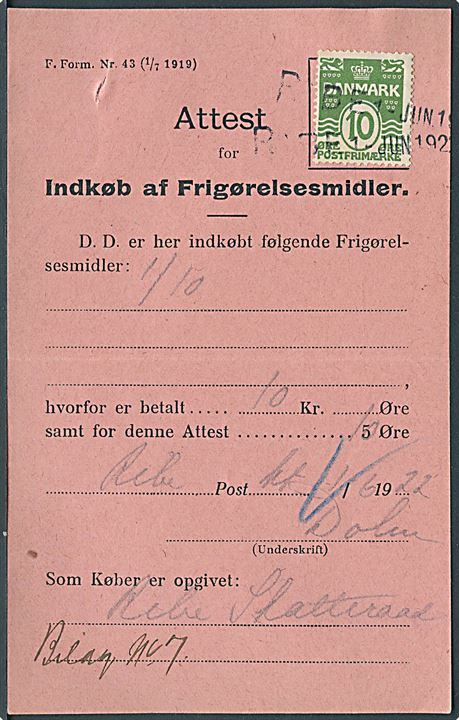 10 øre Bølgelinie annulleret med kontorstempel RIBE d. 1.6.1922 på Attest for Indkøb af Frigørelsesmidler - F.Form. Nr. 43 (1/7 1919).