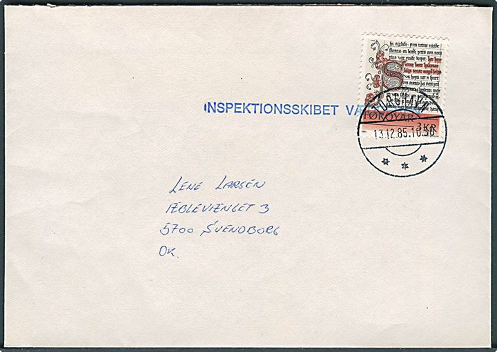 3 kr. Skrifter på brev fra Tórshavn d. 13.12.1985 og sidestemplet Inspektionsskibet Vædderen til Svendborg.