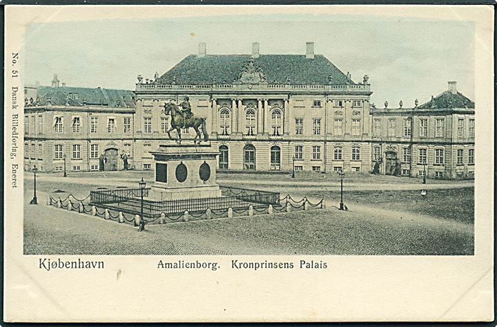 Amalienborg. Kronprinsens Palais, Kjøbenhavn. Dansk Billedforlag no. 51. 