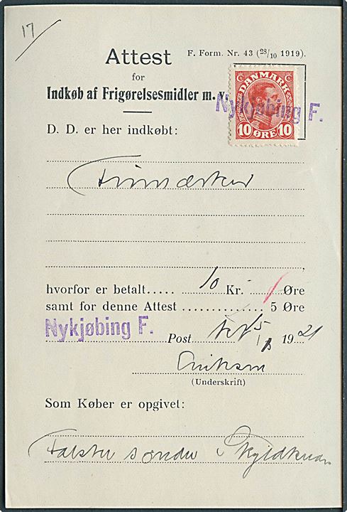 10 øre Chr. X annulleret med kontorstempel Nykjøbing F. på Attest for Indkøb af Frigørelsesmidler m.v. - F. Form. Nr. 43 (28/10 1919) fra Nykjøbing F. d. 15.1.1921.