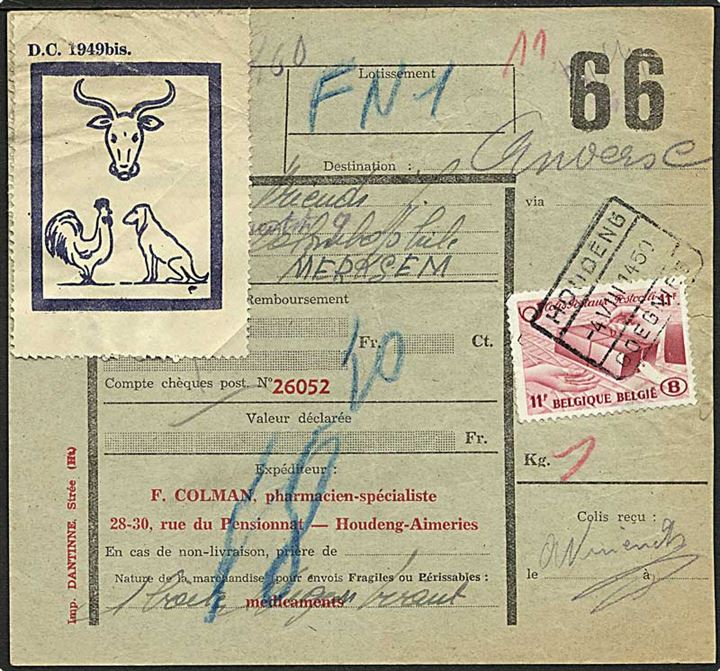 11 f. pakkepost mærke på fragtbrev fra Houdeng d. 4.8.1950. Påsat mærkat vedr. indhold af Levende dyr