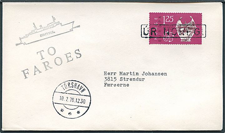 Norsk 1,25 kr. Europa udg. på brev annulleret med skibsstempel Úr Noreg og sidestemplet Tórshavn d. 10.7.1978 til Strendur, Færøerne.