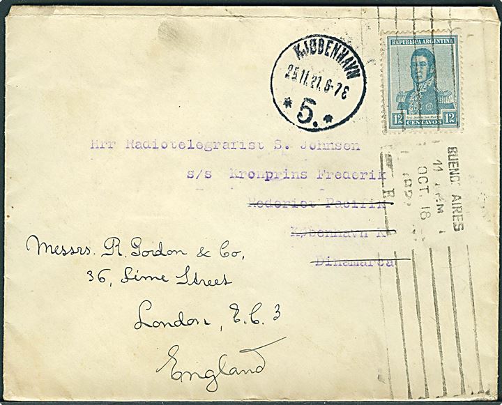 12 c. på brev fra Buenos Aires d. 18.10.1921 til radiotelegrafist ombord på S/S Kronprins Frederik via rederiet Pasific i København, Danmark - eftersendt til London.