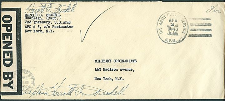 Amerikansk Free Mail brev stemplet U.S. Army Postal Service A.P.O. d. 2.4.1943 til New York, USA. Fra Chaplain (Capt.) Harold O. Prudell, 2nd Infantry APO 5 (= Baldurshagi). Censureret med fortrykt banderole: Opened by - Army - U. S. Examiner med stempel Passed by US Base Examiner 0095.