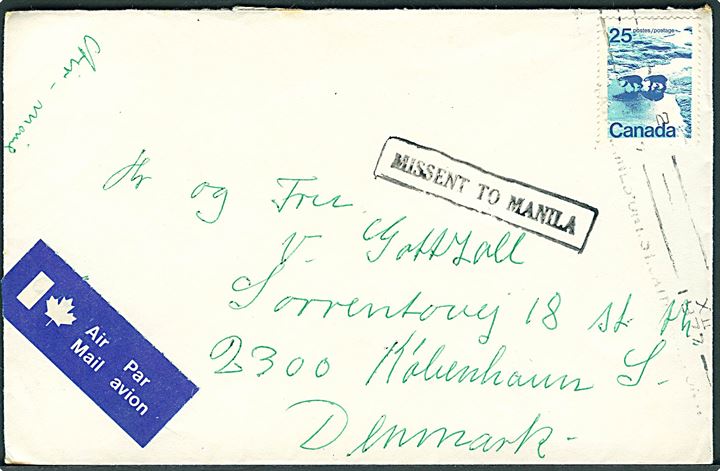 25 c. på luftpostbrev fra Canada 1972 til København, Danmark. Rammestempel Missent to Manila.