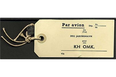 Fortrykt sække-mærkat for luftpost fra Jakobshavn til København. Intakt med bly plombe GRLPST JAK