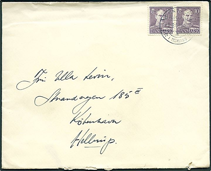 10 øre Chr. X i parstykke på brev stemplet Den danske Brigade / 3 / * i Tyskland * d. 3.8.1947 til Hellerup. Fra den danske forlægning i Aurich.