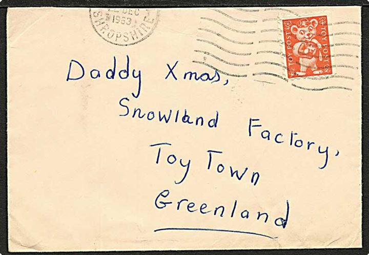 Rød Toy Post mærkat på lille brev med maskinstempel Bridgenorth, Schropshire d. 22.12.1963 til Daddy Xmas, Snowland Factory, Toy Town, Greenland.