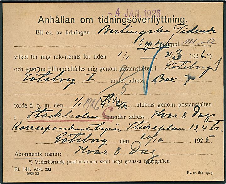 10 öre Løve og 15 öre Gustaf på formular Anhållan om tidningsöverflyttning Bl. 141 fra Göteborg d. 30.12.1925 til København, Danmark.