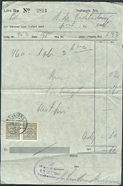 20 øre Portomærke i parstykke stemplet Randers d. 12.10.1948 på toldtvittering.