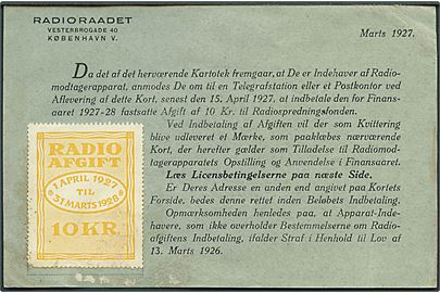 10 kr. Radioafgift 1 april 1927 - 31 marts 1928 på Kvittering fra Radioraadet dateret marts 1927. 