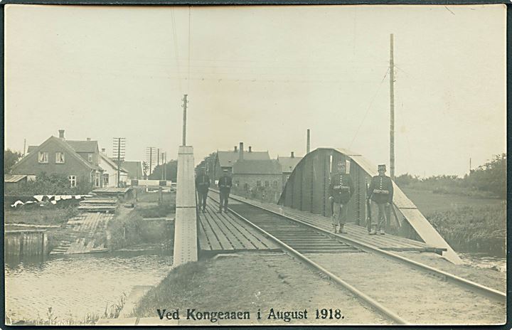 Gredstedbro, “Ved Kongeaaen i August 1918”, militær bevogtning af jernbanebro. Fotokort u/no. Kvalitet 8