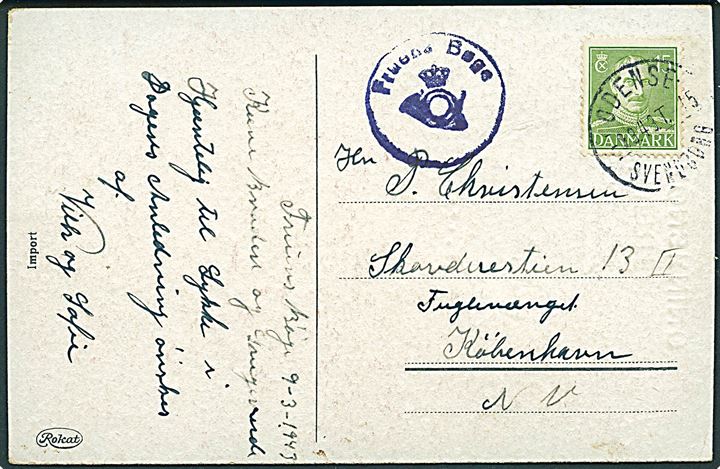 15 øre Chr. X på brevkort annulleret med bureaustempel Odense - Svendborg T.15 d. 9.3.1943 og sidestemplet med posthornstempel Fruens Bøge til København.