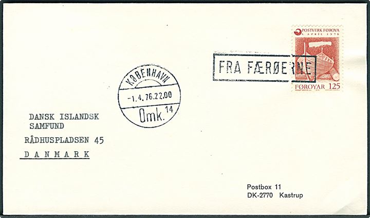 125 øre Selvstændigt Postvæsen på filatelistisk skibsbrev annulleret Fra Færøerne og sidestemplet København Omk. d. 1.4.1976 til København.