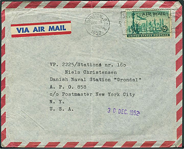 15 cents luftpost på luftpostbrev fra Washington d. 24.12.1952 til soldat på flådestation Grønnedal via amerikansk feltpost APO 858 (= Narssarssuaq Air Base, Grønland), New York. Ank.stemplet d. 30.12.1952.