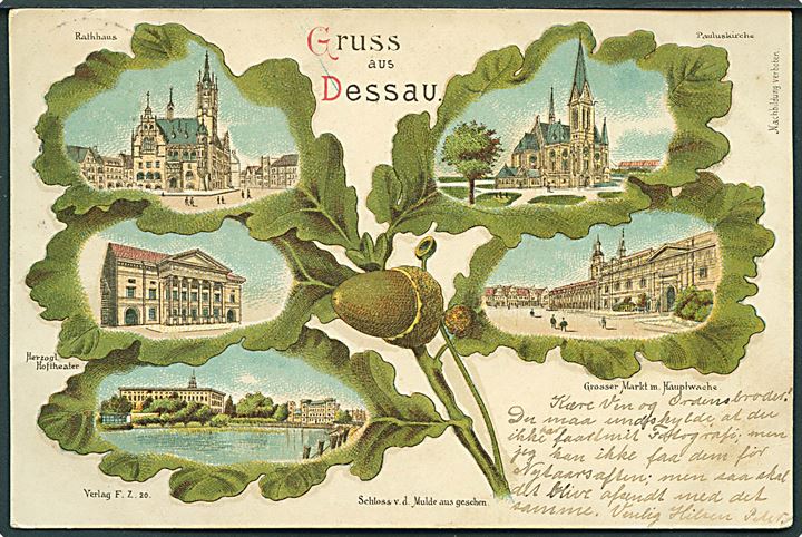 Dessau, Gruss aus med egeblad og prospekter. F.Z. no. 20.