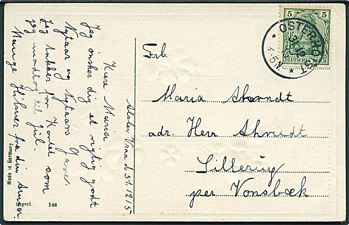 5 pfg. Germania på brevkort stemplet Osterhoist d. 31.12.1915 til Sillerup pr. Vonsbæk.