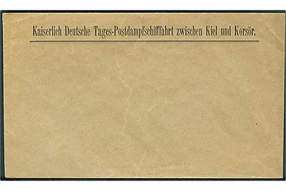 Fortrykt kuvert fra Kaiserlisch Deutsche Tages-Postdampschifffahrt zwischen Kiel und Korsør. Ubrugt.